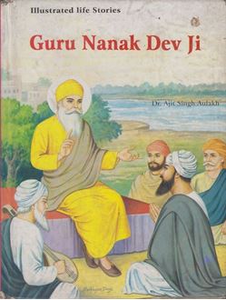 Illustrated Life Stories Guru Nanak Dev Ji